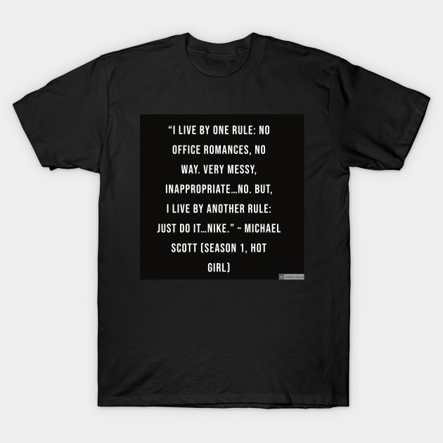 the office funny quote T-Shirt by CreationsByAme